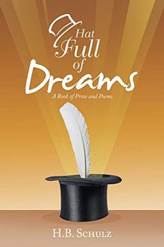 portada Hat Full of Dreams: A Book of Prose and Poems (in English)