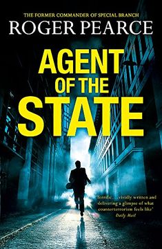 portada Agent of the State: A Groundbreaking new Thriller by the Former Commander of Special Branch (John Kerr 1) 