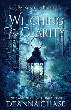 portada Witching For Clarity: A Paranormal Women's Fiction Novel (en Inglés)