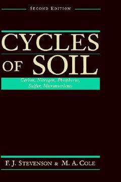 portada cycles of soils: carbon, nitrogen, phosphorus, sulfur, micronutrients (en Inglés)