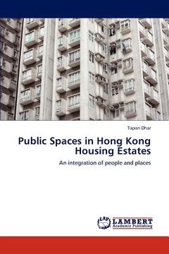 portada public spaces in hong kong housing estates (en Inglés)