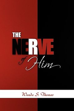 portada the nerve of him (in English)