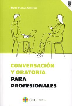 portada Conversacion y Oratoria Para Profesionales