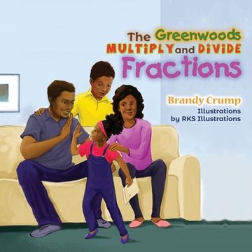 portada The Greenwoods Multiply and Divide Fractions (en Inglés)