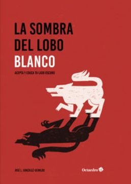 portada La Sombra del Lobo Blanco: Acepta y Educa tu Lado Oscuro (in Spanish)