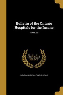 portada Bulletin of the Ontario Hospitals for the Insane; v.08 n.03 (en Inglés)