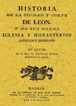 portada Historia de La Ciudad y Corte de Leon y de Sus Reyes