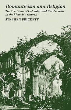 portada Romanticism and Religion: The Tradition of Coleridge and Wordsworth in the Victorian Church (in English)