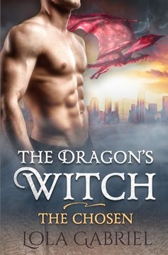 portada The Dragon's Witch: The Chosen (en Inglés)