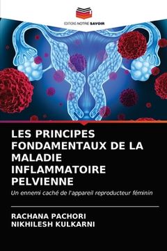 portada Les Principes Fondamentaux de la Maladie Inflammatoire Pelvienne (en Francés)