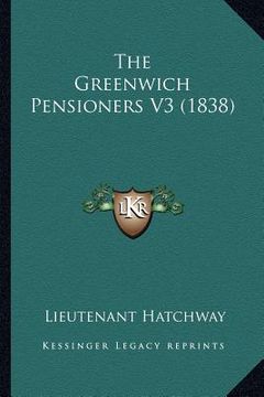 portada the greenwich pensioners v3 (1838) (en Inglés)