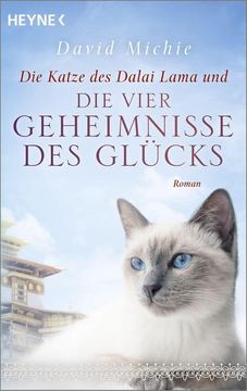 portada Die Katze des Dalai Lama und die Vier Geheimnisse des Glücks (in German)