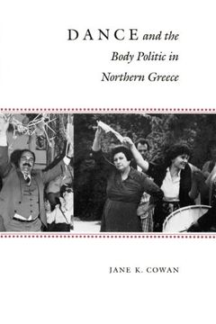 portada Dance and the Body Politic in Northern Greece (Princeton Modern Greek Studies) (en Inglés)
