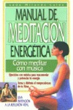portada Manual de meditacion energetica (como meditar con musica)