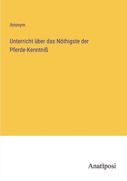 portada Unterricht über das Nöthigste der Pferde-Kenntniß (in German)