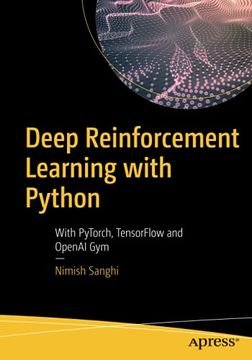 portada Deep Reinforcement Learning With Python: With Pytorch, Tensorflow and Openai gym (en Inglés)