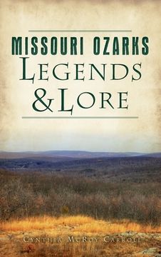 portada Missouri Ozarks Legends and Lore (in English)