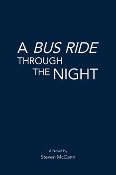 portada A Bus Ride Through the Night (en Inglés)
