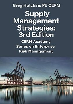 portada Supply Management Strategies: 3Rd Edition (Cerm Academy Series on Enterprise Risk Management) (in English)