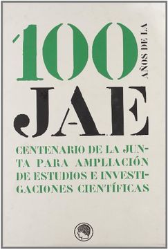 portada 100 Años de la jae - Estuche 2 Vols Junta Para Ampliacion de (in Spanish)