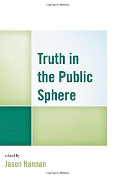 portada Truth in the Public Sphere (en Inglés)