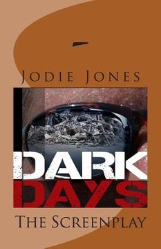 portada Dark Days: The Screenplay