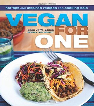 portada Vegan For One: Hot Tips and Inspired Recipes for Cooking Solo (en Inglés)