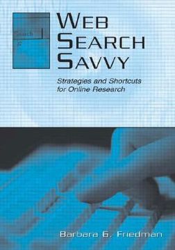 portada web search savvy: strategies and shortcuts for online research