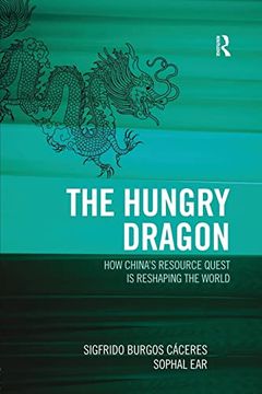 portada The Hungry Dragon: How China's Resource Quest is Reshaping the World (in English)