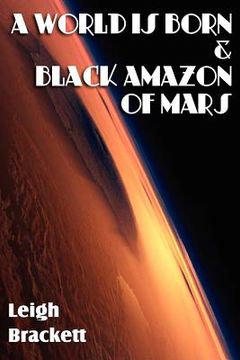 portada a world is born & black amazon of mars (en Inglés)