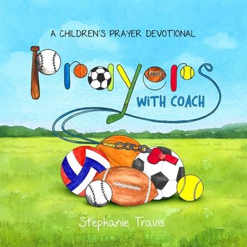 portada Prayers With Coach: A Children's Prayer Devotional (en Inglés)