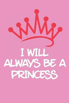 portada I Will Always be a Princess (in English)