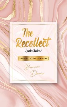 portada The Recollect: Inspirational Journal (en Inglés)