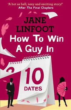 portada How to Win a Guy in 10 Dates (en Inglés)