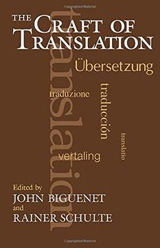 portada The Craft of Translation (Chicago Guides to Writing, Editing, and Publishing) (in English)