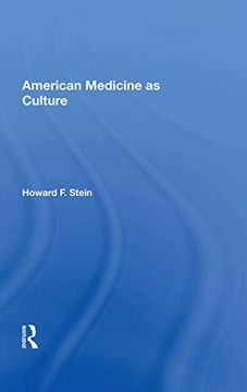 portada American Medicine as Culture (en Inglés)