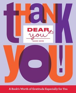 portada Dear You: Thank You!: A Book's Worth of Gratitude Especially for You (in English)