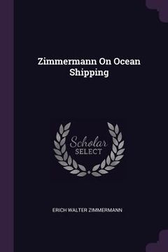 portada Zimmermann On Ocean Shipping (en Inglés)