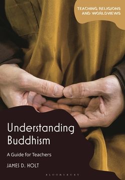 portada Understanding Buddhism: A Guide for Teachers (in English)
