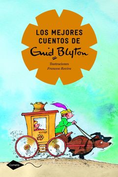 portada Los Mejores Cuentos de Enid Blyton - Enid Blyton - Libro Físico (in Spanish)