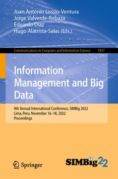 portada Information Management and Big Data: 9th Annual International Conference, Simbig 2022, Lima, Peru, November 16-18, 2022, Proceedings (in English)