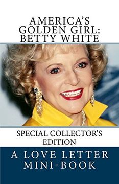portada America's Golden Girl: Betty White 
