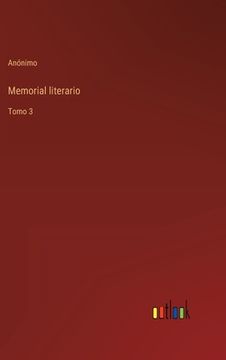 portada Memorial literario: Tomo 3 (in Spanish)