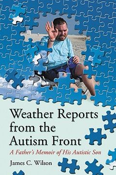 portada weather reports from the autism front: a father's memoir of his autistic son (en Inglés)