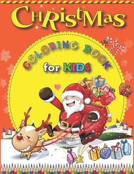 portada Christmas Coloring Book for Kids: Best magic Santa Christmas coloring books for kids, Fun Children's Christmas Gift or Present for Toddlers & Kids- 50