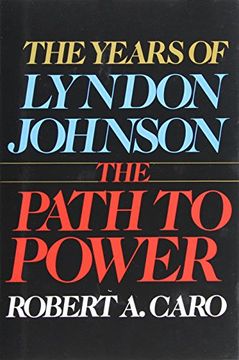 portada The Path to Power: The Years of Lyndon Johnson i (en Inglés)