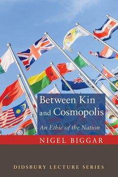 portada Between Kin and Cosmopolis: An Ethic of the Nation (in English)