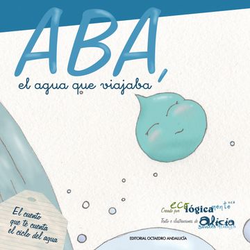 portada Aba, el Agua que Viajaba: El Cuento que te Cuenta el Ciclo del ag ua