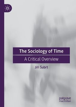portada The Sociology of Time: A Critical Overview (en Inglés)