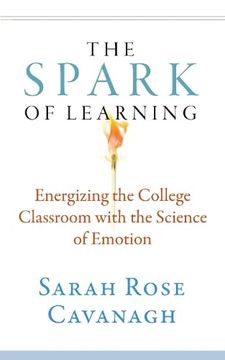 portada Spark of Learning: Energizing the College Classroom with the Science of Emotion (en Inglés)
